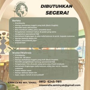 Lowongan Kerja Sebagai Barista dan Waiter/Waitress untuk Mia Sorella Coffee & Eatery Penempatan di Seminyak, Badung