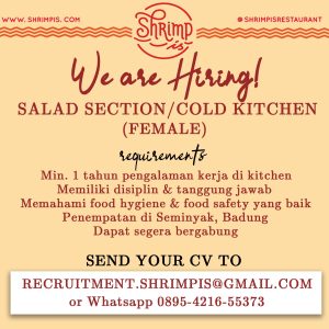 Lowongan Kerja Sebagai Salad Section / Cold Kitchen untuk Shrimpis Restaurant Penempatan di Seminyak, Badung