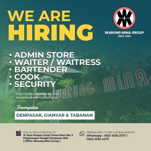 Lowongan Kerja Sebagai Admin Store, Waiter/ss, Bartender, Cook, Security untuk Warung Mina Group Penempatan di Bali