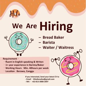 Lowongan Kerja Sebagai Bread Baker, Barista, Waiter/ss untuk Hilo Donut Penempatan di Badung