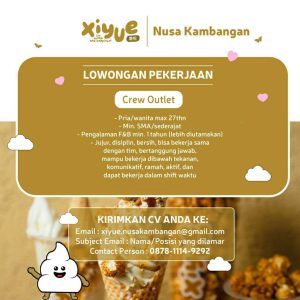 Lowongan Kerja Sebagai Crew Outlet untuk XIYUE Penempatan di Nusa Kambangan, Denpasar