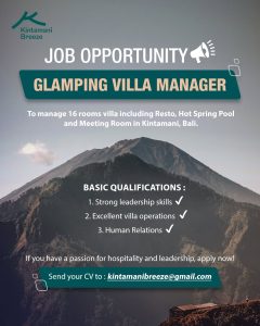 Lowongan Kerja Sebagai General Manager untuk Kintamani Breeze's Penempatan di Kintamani, Bangli