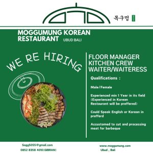 Lowongan Kerja Sebagai Floor Manager, Kitchen Crew, Waiter/ss untuk Moggumung Korean Restaurant Penempatan di Ubud, Gianyar