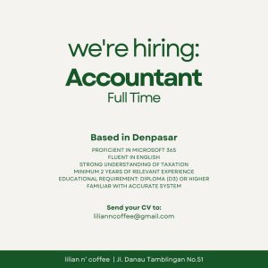 Lowongan Kerja Sebagai Accountant untuk Lilian n'Coffee Penempatan di Denpasar