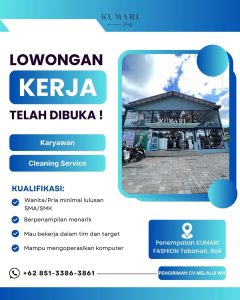 Lowongan Kerja Sebagai Karyawan dan Cleaning Service untuk KUMARI Fashion Penempatan di Tabanan
