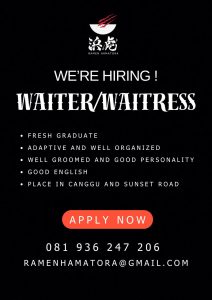 Lowongan Kerja Sebagai Waiter/Waitress untuk Ramen Hamatora Penempatan di Badung