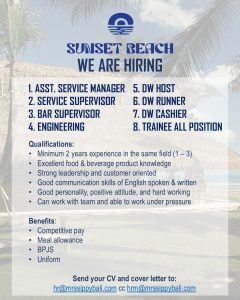 Lowongan Kerja Sebagai Asst. Service Manager, Service Supervisor, Bar Supervisor, Engineering, Daily Worker Host dll untuk Sunset Beach Penempatan di Seminyak, Badung