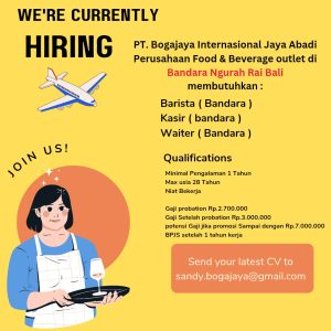 Lowongan Kerja Sebagai Barista, Kasir, Waiter untuk PT. Bogajaya International Jaya Abadi Penempatan di Bandara Ngurah Rai Bali, Badung