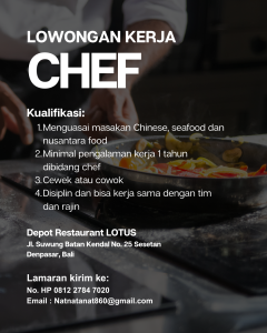 Lowongan Kerja Sebagai Chef untuk Depot Restaurant LOTUS Penempatan di Denpasar