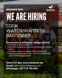 Lowongan Kerja Sebagai Cook, Waiter/ss, Bartender untuk Wahaha Bali Penempatan di Badung
