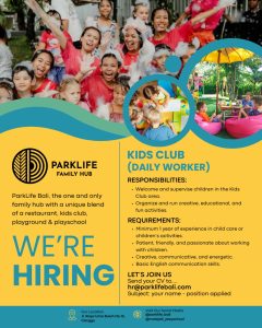 Lowongan Kerja Sebagai Daily Worker Kids Club untuk Parklife Family Hub Bali Penempatan di Canggu, Badung