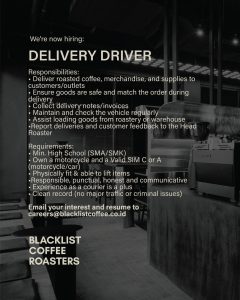 Lowongan Kerja Sebagai Delivery Driver untuk Blacklist Coffee Roasters Penempatan di Canggu, Badung