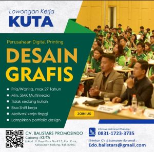 Lowongan Kerja Sebagai Desain Grafis untuk CV. Balistars Promosindo Penempatan di Kuta, Badung