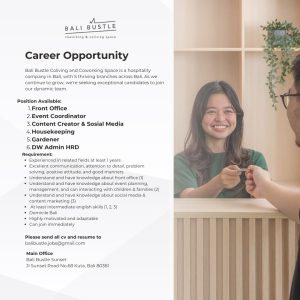 Lowongan Kerja Sebagai Front Office, Event Coordinator, Content Creator & Social Media, Housekeeping, Dll untuk Bali Bustle Penempatan di Kuta, Badung