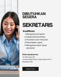 Lowongan Kerja Sebagai Sekretaris untuk CV. Bali Jhaya SS Penempatan di Denpasar