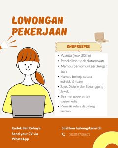Lowongan Kerja Sebagai Shopkeeper untuk Kadek Bali Kebaya Penempatan di Bali