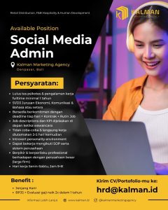 Lowongan Kerja Sebagai Social Media Admin untuk PT Kalman Group Indonesia Penempatan di Denpasar