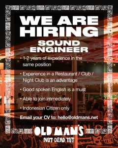 Lowongan Kerja Sebagai Sound Engineer, Hostess, Social Media Manager untuk Old Man’s Penempatan di Canggu, Badung
