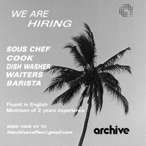 Lowongan Kerja Sebagai Sous Chef, Cook, Dish Washer, Waitress, Barista untuk Archive Coffee Penempatan di Badung