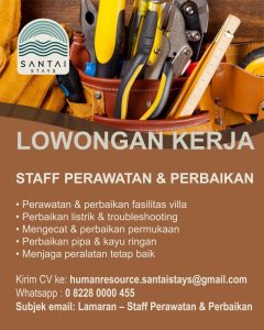 Lowongan Kerja Sebagai Staff Perawatan & Perbaikan untuk Santai Stays Penempatan di Bali