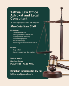 Lowongan Kerja Sebagai Staff untuk Tattwa Law Office Advokat and Legal Consultant Penempatan di Denpasar