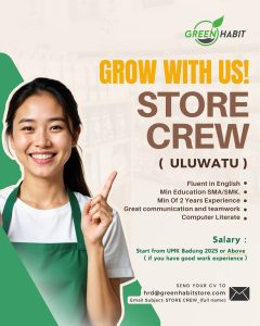 Lowongan Kerja Sebagai Store Crew untuk Green Habit Bali Penempatan di Uluwatu, Badung