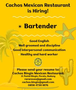 Lowongan Kerja Sebagai Bartender untuk Cachos Mexican Restaurant  Penempatan di Pecatu, Badung