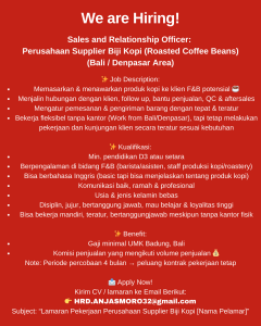 Lowongan Kerja Sebagai Sales and Relations Officer untuk Perusahaan Supplier Biji Kopi Penempatan di Denpasar