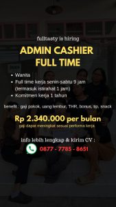 Lowongan Kerja Sebagai Admin Cashier untuk Fulltasty Penempatan di Badung
