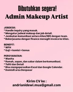 Lowongan Kerja Sebagai Admin Makeup Artist untuk Andriani Dewi MUA Penempatan di Denpasar