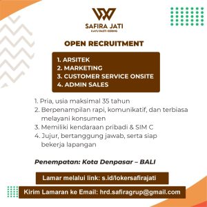 Lowongan Kerja Sebagai Arsitek, Marketing, Customer Service Onsite, Admin Sales untuk Safira Jati Penempatan di Denpasar