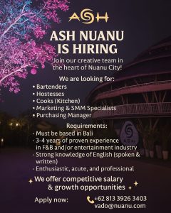 Lowongan Kerja Sebagai Bartenders, Hostess, Cooks, Marketing & SMM Specialist, Purchasing Manager untuk ASH Nuanu Penempatan di Tabanan