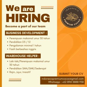 Lowongan Kerja Sebagai Business Development, Warehouse Helper untuk Indonesia Premium Cacao Penempatan di Badung