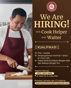 Lowongan Kerja Sebagai Cook Helper, Waiter untuk Bakmi Ayam Bintang Lima Penempatan di Kuta, Badung