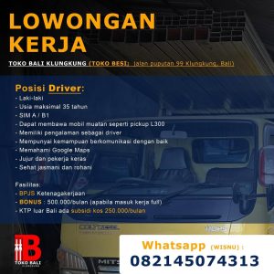 Lowongan Kerja Sebagai Driver untuk Toko Bali Klungkung Penempatan di Klungkung