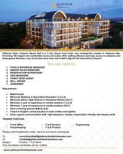 Lowongan Kerja Sebagai F&B Manager, Senior Sales Manager, Reservation Spv, Dll untuk Platinum Hotel Penempatan di Jimbaran, Badung