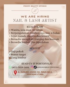 Lowongan Kerja Sebagai Nail & Lash Artist untuk Peony Beauty Studio Penempatan di Denpasar