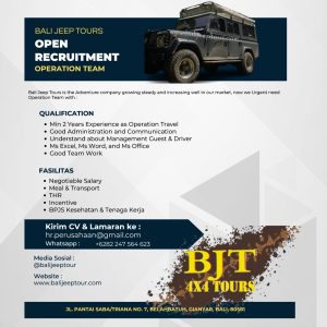 Lowongan Kerja Sebagai Operation Team, Admin Accounting untuk Bali Jeep Tours Penempatan di Gianyar