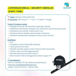 Lowongan Kerja Sebagai Part Time Security Sekolah untuk Umalas Kids Club Penempatan di Badung