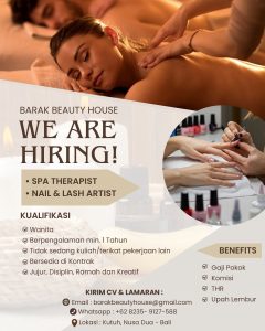 Lowongan Kerja Sebagai SPA Therapist dan Nail & Lash Artist untuk Barak Beauty House Penempatan di Nusa Dua, Badung