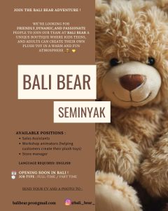 Lowongan Kerja Sebagai Sales Assistant, Workshop Animators, Store Manager  untuk Bali Bear Penempatan di Seminyak, Badung
