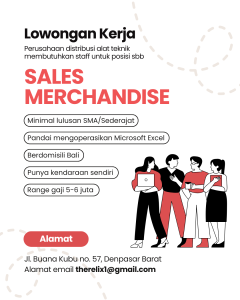 Lowongan Kerja Sebagai Sales Merchandise untuk Perusahaan Distribusi Alat Teknik Penempatan di Denpasar