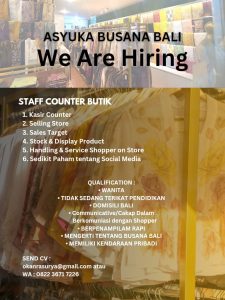 Lowongan Kerja Sebagai Staff Counter Butik untuk Asyuka Busana Penempatan di Denpasar