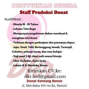 Lowongan Kerja Sebagai Staff Produksi Donat dan Staff Produksi & Delivery untuk Donat Kentang Renon Penempatan di Denpasar