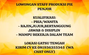 Lowongan Kerja Sebagai Staff Produksi untuk Pie Penjor Penempatan di Denpasar