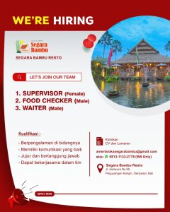 Lowongan Kerja Sebagai Supervisor, Food Checker, Waiter untuk Segara Bambu Resto Penempatan di Denpasar