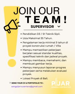 Lowongan Kerja Sebagai Supervisor untuk PIJAR General Contractor Penempatan di Bali
