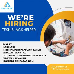 Lowongan Kerja Sebagai Teknisi AC dan Helper untuk Doctor AC Penempatan di Denpasar