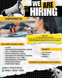 Lowongan Kerja Sebagai Vaporista untuk Vapor Pro Bali 2nd Penempatan di Denpasar