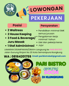 Lowongan Kerja Sebagai Waitress, Housekeeping, Food & Beverage / Juru Masak, Staff Administrasi untuk Pari Bistro Penempatan di Klungkung